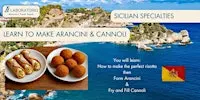 Christmas in Sicily - Learn to Make Arancini & Cannoli