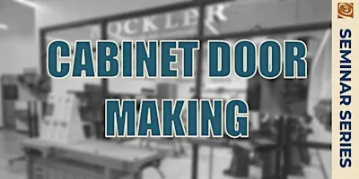 Cabinet Door Making