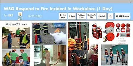 WSQ Respond to Fire Incident in Workplace (PI-CP-104E-1) Run 464