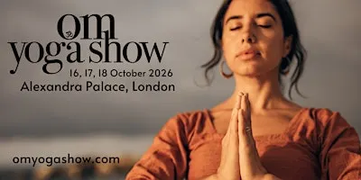 OM Yoga Show - 16, 17, 18 October 2026