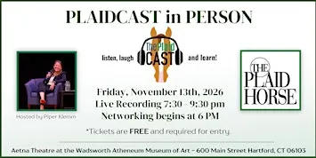 Plaidcast in Person Hosted by Piper Klemm - Presented by The Plaid Horse