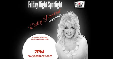 Roxy's Cabaret Presents: Dolly Parton and Friends