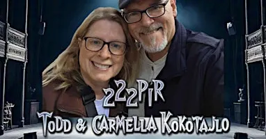 an Evening with 222PIR Todd & Carmella Koko  at the Haunted Ritz Theatre