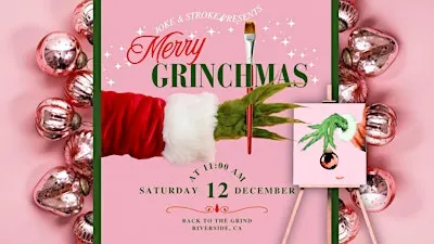 Grinchmas a Comedy Paint and Sip