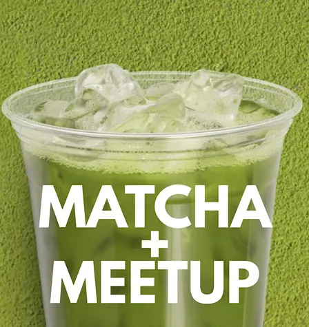 Matcha + Meetup: Helsinki