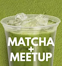 Matcha + Meetup: Boca Raton