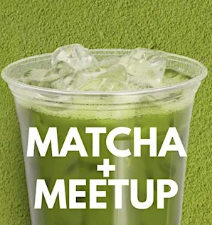 Matcha + Meetup: Stockholm