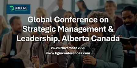 Global Conference on Strategic Management & Leadership, Alberta Canada