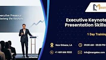 Executive Keynote Presentation Skills – 1 Day Training in New Orleans, LA
