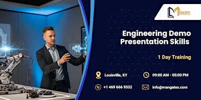Engineering Demo Presentation Skills – 1 Day Training in Louisville, KY