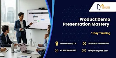 Product Demo Presentation Mastery – 1 Day Training in New Orleans, LA