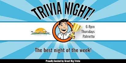 Trivia @ Terra Ceia Bay Country Club | Make Memories with Friends!