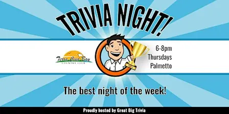 Trivia @ Terra Ceia Bay Country Club | Make Memories with Friends!