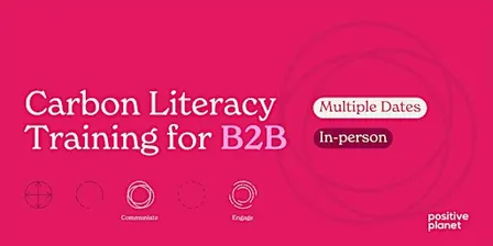 Carbon Literacy for B2Bs | IN-PERSON | Manchester (Oct 7 )