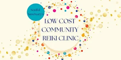 Low Cost Reiki Clinic for the Community