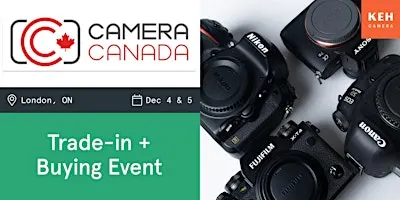 Sell your camera gear (free event-no ticket needed) at Camera Canada