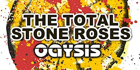 The Total Stone Roses & Oaysis Live in Galway