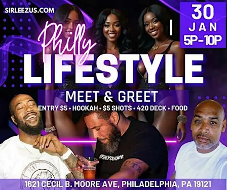 Philly's Lifestyle Experience Meet & Greet +After Party