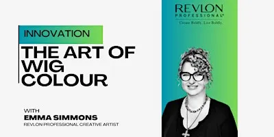THE ART OF WIG COLOUR with EMMA SIMMONS -BHA North Eastern Hairdresser 2025