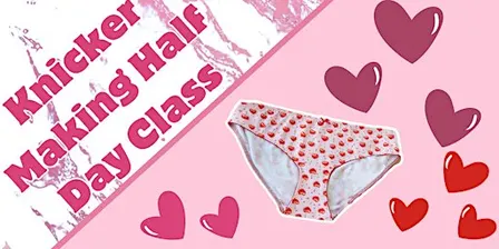 Dressmaking Half Day - Knickers - IPS