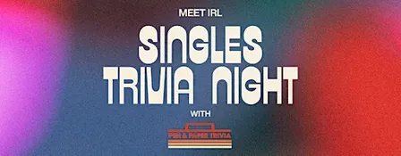 Meet IRL | Singles Trivia Night