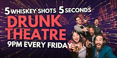 Drunk Theatre LA | Wildest Improv Comedy Show!