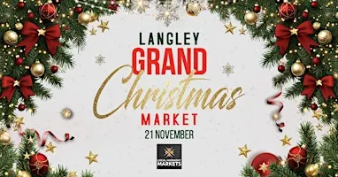 Langley Grand Christmas Market