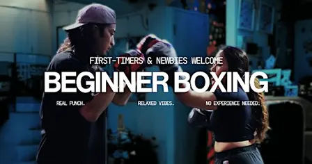 Beginner Boxing Class | First-Timers & Newbies Welcome!