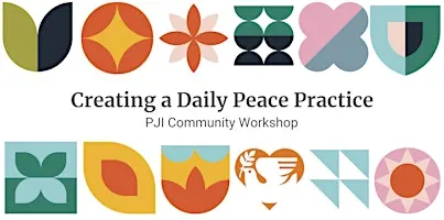Celebrating International Day of Peace: Daily Peace Practice Workshop