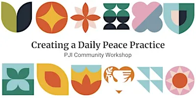 Celebrating International Day of Peace: Daily Peace Practice Workshop