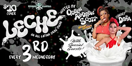 Leche: A Latinx Drag Show