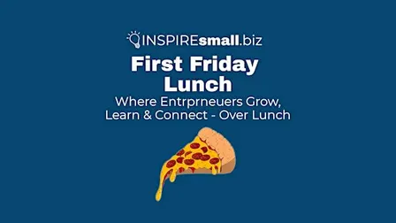First Friday Lunch - Monthly Mastermind for Entrepreneurs