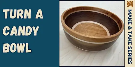 Turn a Candy Bowl