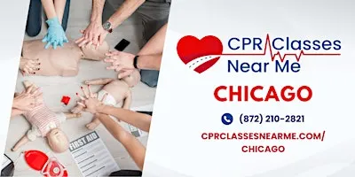 BLS CPR and AED Class & FIRST AID in Chicago - CPR Classes Near Me Chicago