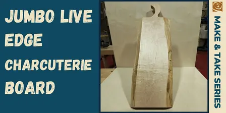 Jumbo Live Edge Charcuterie Board