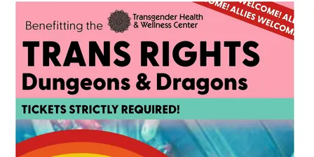 Trans Rights Dungeons & Dragons "The Battle of Oz"