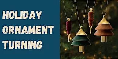 Holiday Ornament Turning