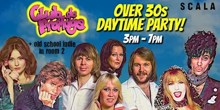 Club de Fromage - Daytime Party: 26 September, 3pm - 7pm (Over 30s only)