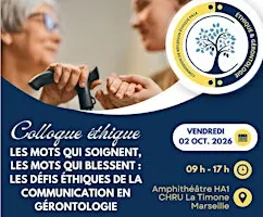 1er Colloque Commission Éthique et Gérontologie de l'Espace Éthique PACA.C