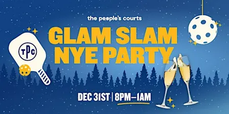 3rd Annual NYE Glam Slam with The People's Courts