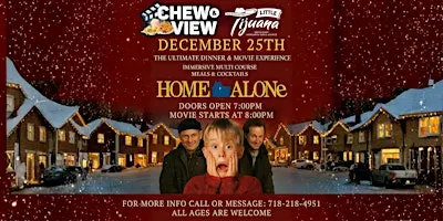 Home Alone | Chew & View: Dinner & Movie Experience