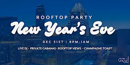Azul Rooftop's NYE Party