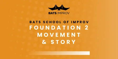 Foundation 2: Movement & Story with Mick Laugs [PRQ]