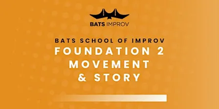 Foundation 2: Movement & Story with Mick Laugs [PRQ]