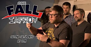 One Fall Improv - A Pro-Wrestling Inspired Improv Comedy Show
