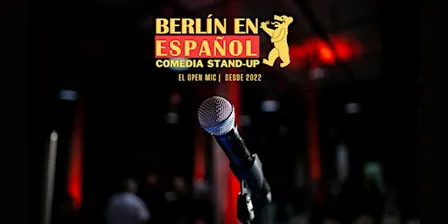 Berlín en Español Comedia Stand-up | EL OPEN MIC #78 - Desde 2022