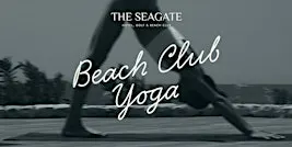 Full Moon Yoga at The Seagate Beach Club