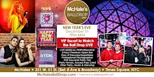 MCHALE'S New Year's Eve 2027 - VIP Escort to LIVE Ball Drop View - Dec 31