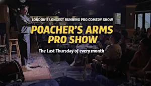 The Poacher's Arms Pro Show