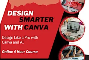 Design Smarter with Canva - Online 4 Hour Training